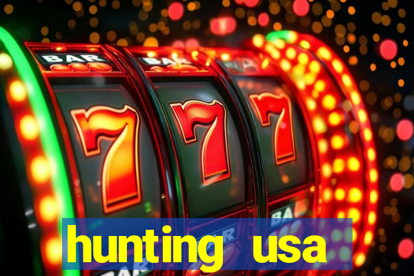 hunting usa dinheiro infinito